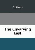 The unvarying East
