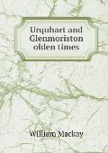 Urquhart and Glenmoriston Olden Times