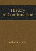 History of Confirmation