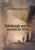 Edinburgh and its society in 1838