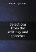 Selections from the writings and speeches