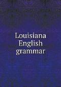 Louisiana English grammar