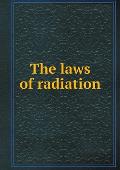 The laws of radiation