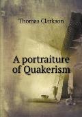 A portraiture of Quakerism
