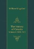 The history of Canada Volume 8.1808-1815