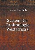 System Der Ornithologie Westafrica's