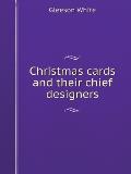 Christmas cards and their chief designers