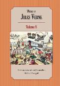 Works of Jules Verne Volume 8: The Survivors of the Chancellor; Michael Strogoff