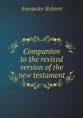 Companion to the revised version of the new testament