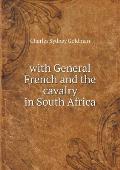 with General French and the cavalry in South Africa
