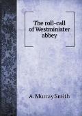 The roll-call of Westminister abbey