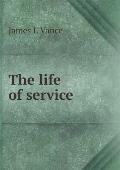 The life of service