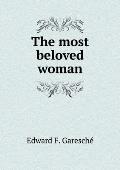 The most beloved woman