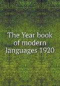 The Year book of modern languages 1920