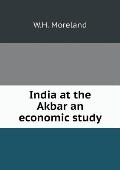 India at the Akbar an economic study