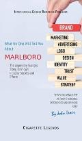 Marlboro: What You Didn't Know About