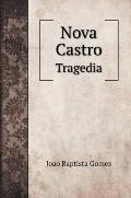 Nova Castro: Tragedia