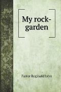 My rock-garden