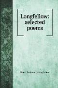 Longfellow: selected poems