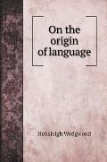 On the origin of language