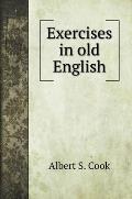 Exercises in old English