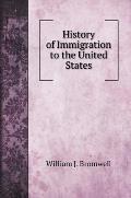 History of Immigration to the United States