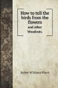 How to tell the birds from the flowers: and other Woodcuts.
