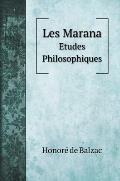 Les Marana: Etudes Philosophiques