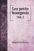 Les petits bourgeois: Vol. 2