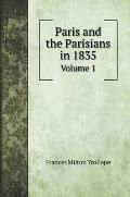 Paris and the Parisians in 1835: Volume 1