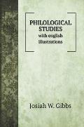 Philological Studies: with english illustrations