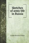 Sketches of army life in Russia