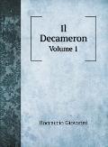 Il Decameron: Volume 1