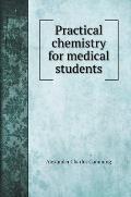 Practical chemistry for medical students