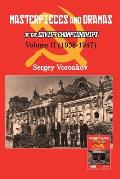 Masterpieces and Dramas of the Soviet Championships: Volume II (1938-1947)