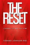 The Reset: Changing the Way You Think