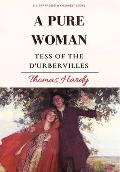 A Pure Woman: Tess of the d'Urbervilles