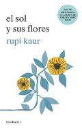 El Sol Y Sus Flores (Poes?a) / The Sun and Her Flowers (Poetry)