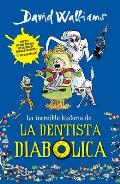 La Incre?ble Historia De...La Dentista Diab?lica / Demon Dentist