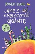 James y El Melocotan Gigante James & the Giant Peach Coleccian Dahl