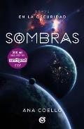 Sombras (Luna 2) / Shadows (Moon 2)