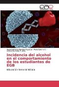 Incidencia del alcohol en el comportamiento de los estudiantes de EGB