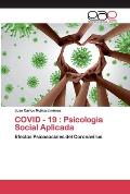 Covid - 19: Psicologia Social Aplicada