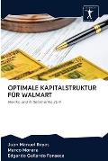Optimale Kapitalstruktur F?r Walmart