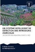 Un Syst?me Intelligent de D?tection Des Intrusions Agricoles