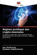 R?gime juridique des crypto-monnaies