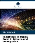 Immobilien im Bezirk Brčko in Bosnien und Herzegowina