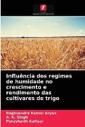Influ?ncia dos regimes de humidade no crescimento e rendimento das cultivares de trigo