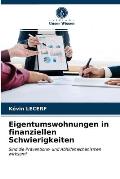 Eigentumswohnungen in finanziellen Schwierigkeiten