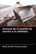 Analyse de la qualit? du service ? la client?le
